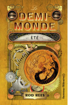 Le demi-monde - vol03 - ete