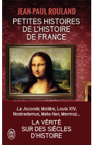 Petites histoires de l'histoire de france