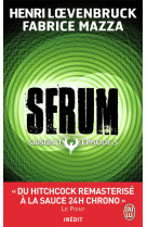 Serum saison 1 , episode 5