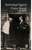 Franz stangl et moi