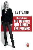 Manisfeste pour les hommes qui aiment  les femmes