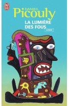 La lumiere des fous