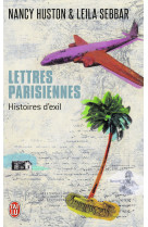 Lettres parisiennes - histoires d'exil