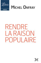 Rendre la raison populaire