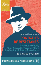 Portraits de resistants  -  10 vies de courage