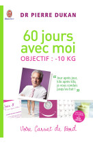 60 jours avec moi : objectif -10 kg - votre carnet de bord