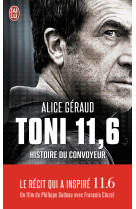 Toni 11,6 - histoire du convoyeur