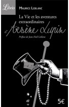 La vie et les aventures extraordinaires d'arsene lupin