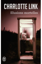 Illusions mortelles