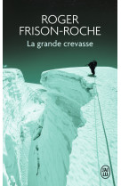 La grande crevasse