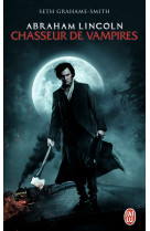 Abraham lincoln, chasseur de vampires