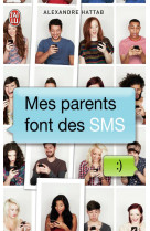 Mes parents font des sms