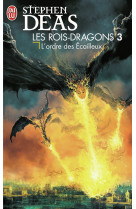 Les rois-dragons - 3 - l'ordre des ecailleu x