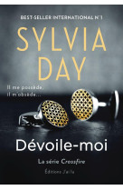Crossfire tome 1 : devoile-moi