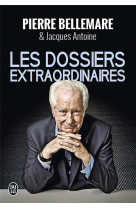 Les dossiers extraordinaires