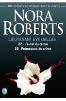 Lieutenant eve dallas - t27-28 - l'autel du crime - promesse du crime