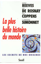 La plus belle histoire du monde - les secrets de nos origines