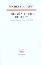 L'hermeneutique du sujet. cours au college de france (1981-1982)