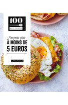 Les meilleures recettes a moins de 5 euros