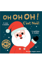 Oh oh oh ! c'est noel - 5 sons a ecouter, 5 matieres a toucher