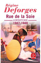 Rue de la soie (la bicyclette bleue, tome 5) - la bicyclette bleue 1947- 1949