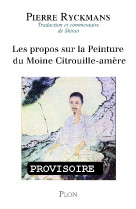 Les propos sur la peinture du moine citrouille-amere