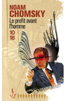 Le profit avant l'homme