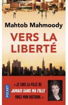 Vers la liberte