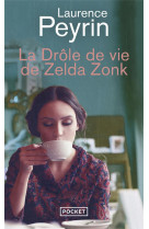 La drole de vie de zelda zonk