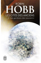 Les cites des anciens tome 5  -  les gardiens des souvenirs