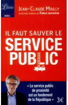 Il faut sauver le service public !