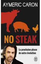 No steak