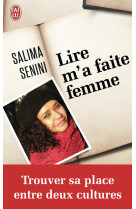 Lire m'a faite femme