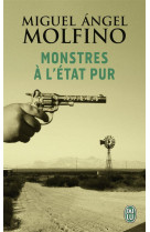 Monstres a l'etat pur