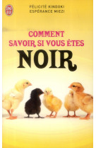 Comment savoir si vous etes noir