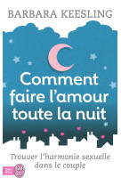 Comment faire l'amour toute la nuit (nc)