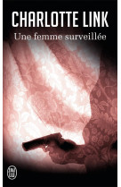 Une femme surveillee