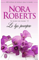 Le secret des fleurs 3 le lys pourpre