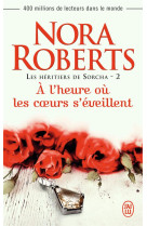 Les heritiers de sorcha - t02 - a l'heure ou les coeurs s'eveillent