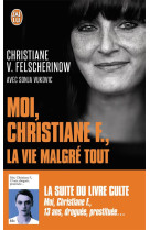 Moi, christiane f., la vie malgre tout