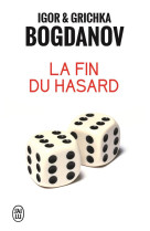 La fin du hasard