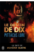 Le destin de dix