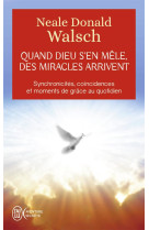 Quand dieu s'en mele, des miracles arrivent