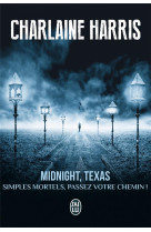 Midnight, texas tome 1  -  simples mortels, passez votre chemin