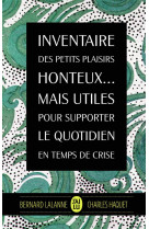 Inventaire des petits plaisirs honteux... mais utiles pour supporter le quotidien en temps de crise