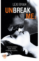 Unbreak me - vol02 - si seulement...
