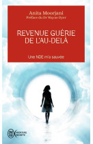 Revenue guerie de l'au-dela - une nde m'a sauvee