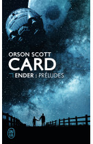 Ender : preludes