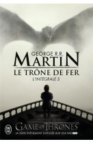 Le trone de fer - vol05 - l'integrale