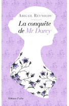 La conquete de mr darcy